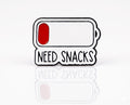 Need Snacks Pin